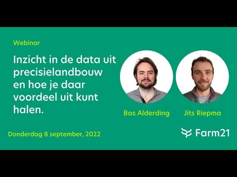 Webinar - Inzicht in de data uit precisielandbouw en hoe je daar voordeel uit kunt halen 19 Webinar - Inzicht in de data uit precisielandbouw en hoe je daar voordeel uit kunt halen.