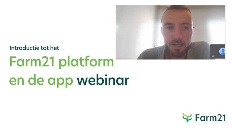 Inleiding tot het Farm21 platform en de app webinar 25/5/22￼
